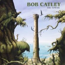 CATLEY BOB  - CD THE TOWER