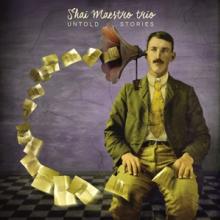 MAESTRO SHAI -TRIO-  - CD UNTOLD STORIES