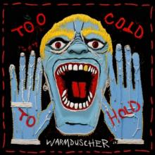  TOO COLD TO HOLD - supershop.sk