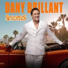 BRILLANT DANY  - CD SEVENTIES