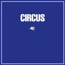  CIRCUS (REMASTERED) - supershop.sk