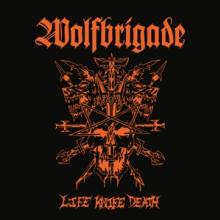 WOLFBRIGADE  - CD LIFE KNIFE DEATH