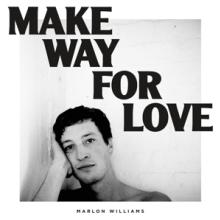  MAKE WAY FOR LOVE [VINYL] - supershop.sk