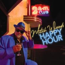 WOODS MITCH  - CD HAPPY HOUR