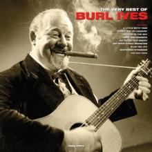 IVES BURL  - VINYL VERY BEST OF [VINYL]