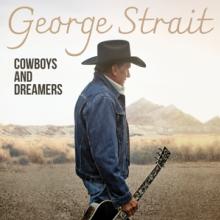 STRAIT GEORGE  - 2xVINYL COWBOYS AND DREAMERS [VINYL]