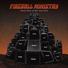 FIREBALL MINISTRY  - VINYL THEIR ROCK IS ..