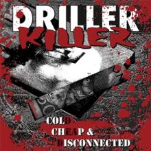 DRILLER KILLER  - VINYL COLD CHEAP & DISCONNECTED [VINYL]