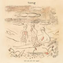 TUNNG  - CD LOVE YOU ALL OVER AGAIN