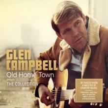 GLEN CAMPBELL  - 2xCD OLD HOME TOWN - THE COLLECTION