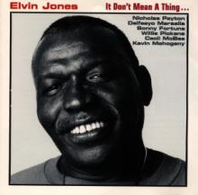 JONES ELVIN  - CD IT DON`T MEAN THING