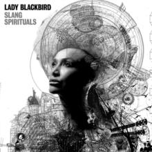 LADY BLACKBIRD  - CD SLANG SPIRITUALS