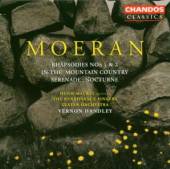 MOERAN E.  - CD RHAPSODIES 1&2/IN THE MOU