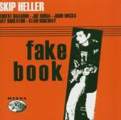 HELLER SKIP  - CD FAKEBOOK