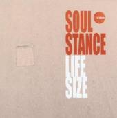 SOULSTANCE  - CD LIFE SIZE