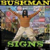 BUSHMAN  - CD SIGNS