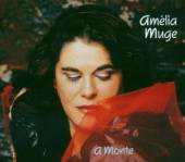 MUGE AMELIA  - CD MONTE