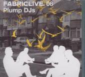  FABRICLIVE08: PLUMP DJS - supershop.sk