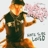 RIVER CITY REBELS  - CD HATE TO BE LOVED