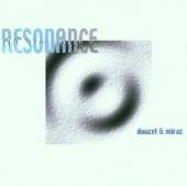 DOUCET & MIRAZ  - CD RESONANCE