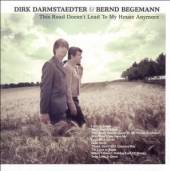 DARMSTAEDTER DIRK & BEGE  - CD THIS ROAD DOESN'T LEAD TO