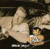 BRAVE DICK & THE BACKBEA  - CD DICK THIS