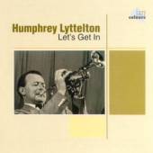 LYTTELTON HUMPHREY  - CD LET'S GET IN