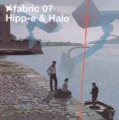  FABRIC07: HIPP-E & HALO - supershop.sk