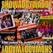 SHOWADDYWADDY  - CD ARISTA SINGLES VOL. 1