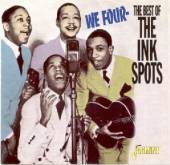 INK SPOTS  - CD WE FOUR - BEST OF THE...