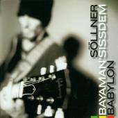 SOLLNER HANS & BAYAMAN SISSDEM  - CD BABYLON