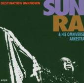 SUN RA  - CD DESTINATION UNKNOWN