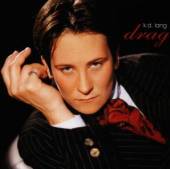 K.D. LANG  - CD DRAG