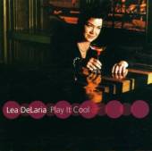 DELARIA LEA  - CD PLAYING IT COOL