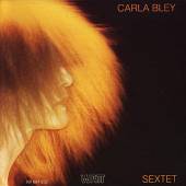 BLEY CARLA  - CD SEXTET