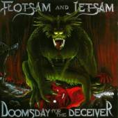 FLOTSAM & JETSAM  - CD DOOMSDAY FOR THE DECEIVER