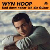 HOOP WYN  - CD UND DANN NEHM' ICH DIE GU