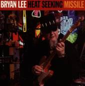 LEE BRYAN  - CD HEAT SEEKING MISSILE