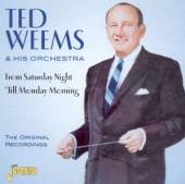 WEEMS TED & HIS ORCHESTR  - CD FROM SATURDAY NIGHT 'TILL