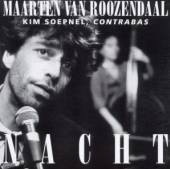 ROOZENDAAL MAARTEN VAN  - CD NACHT