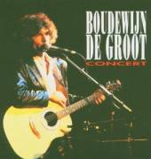 GROOT BOUDEWIJN DE  - CD CONCERT LIVE 1981