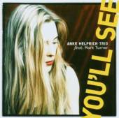 HELFRICH ANKE -TRIO-  - CD YOU'LL SEE / FT. MARK TURNER