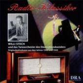 STECH WILLI  - CD RADIO KLASSIKER 1942-1943