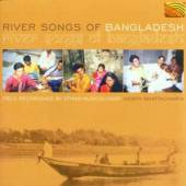 VARIOUS  - CD RIVER SONGS OF BANGLADESH