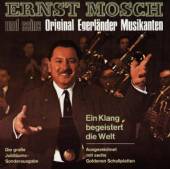 MOSCH E.&ORIG.EGERL.  - CD EIN KLANG BEG. ..