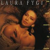 FYGI LAURA  - CD LADY WANTS TO KNOW