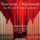 IX REINHOLD  - CD SPANISCHE ORGELMUSIK