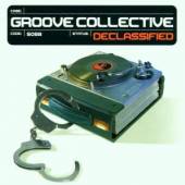 GROOVE COLLECTIVE  - CD DECLASSIFIED