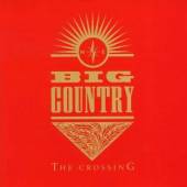 BIG COUNTRY  - CD CROSSING -REMASTERED-