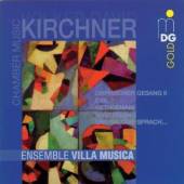 KIRCHNER V.D.  - CD CHAMBER MUSIC